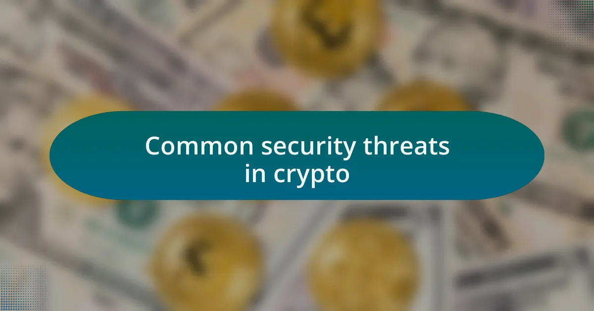 Common security threats in crypto