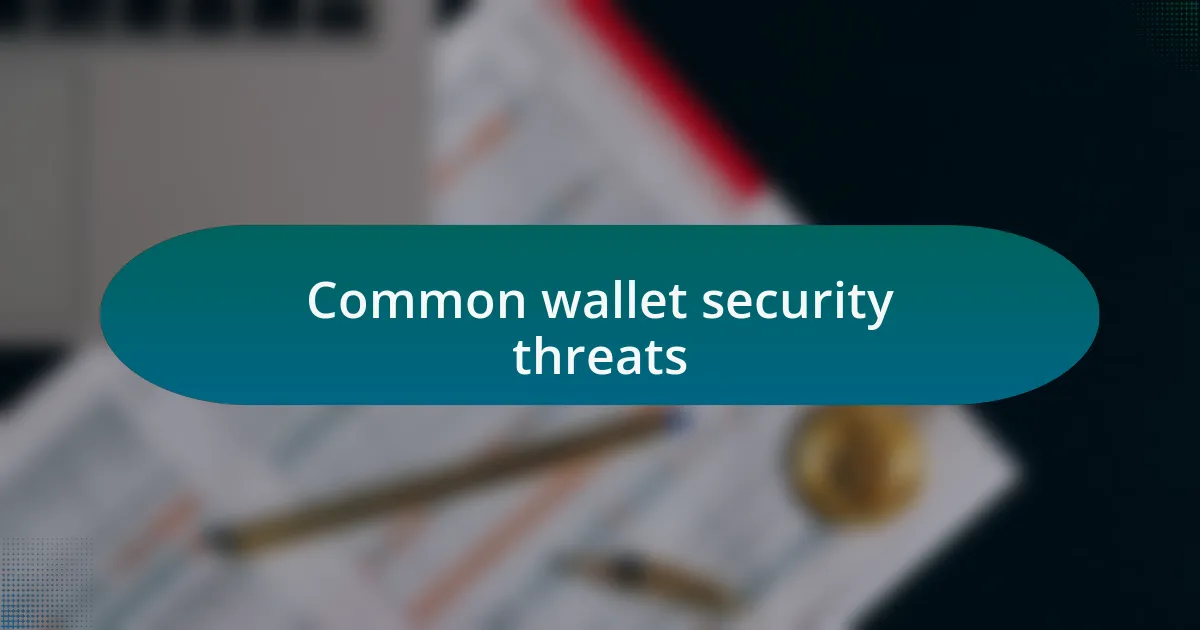 Common wallet security threats