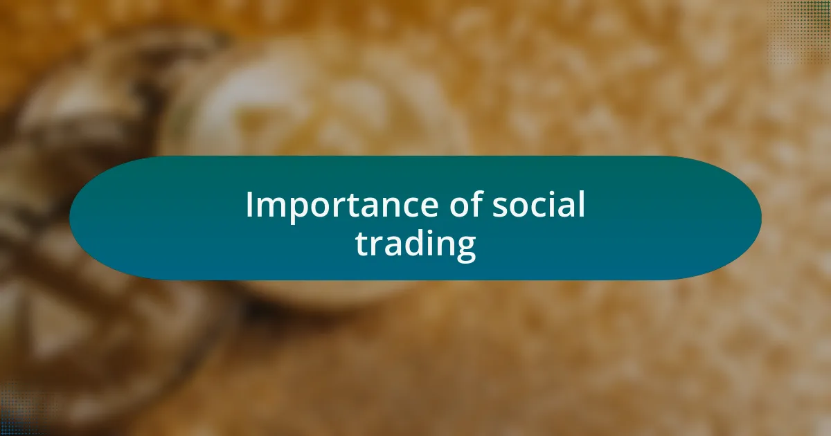 Importance of social trading
