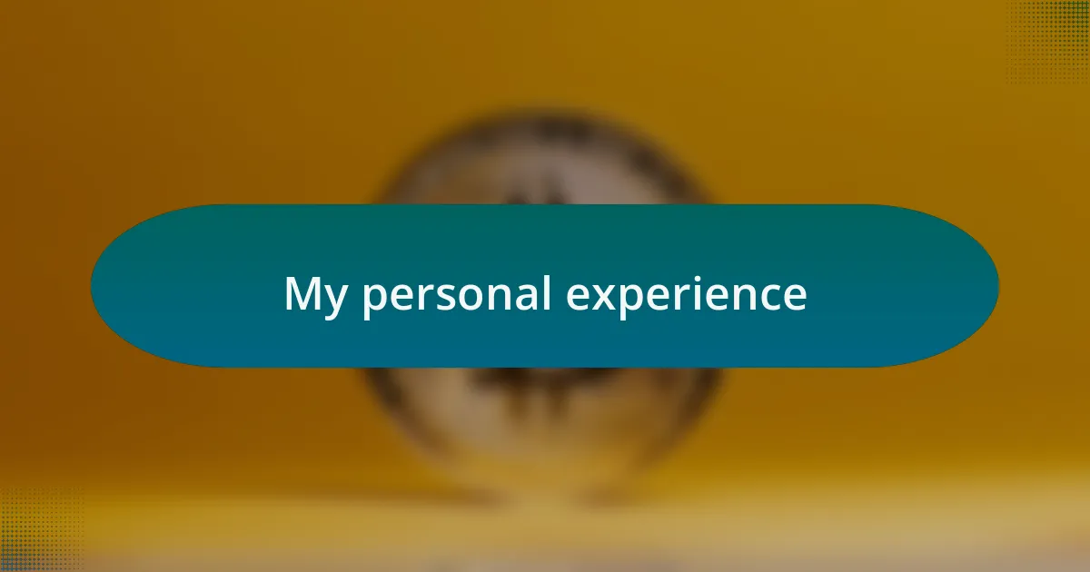 My personal experience