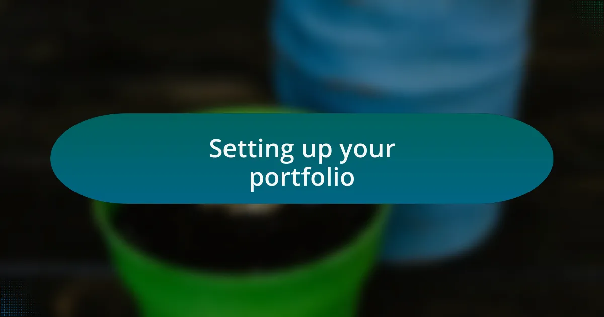 Setting up your portfolio