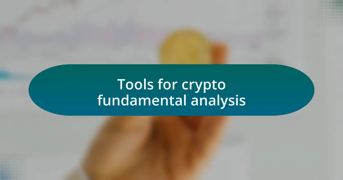 Tools for crypto fundamental analysis