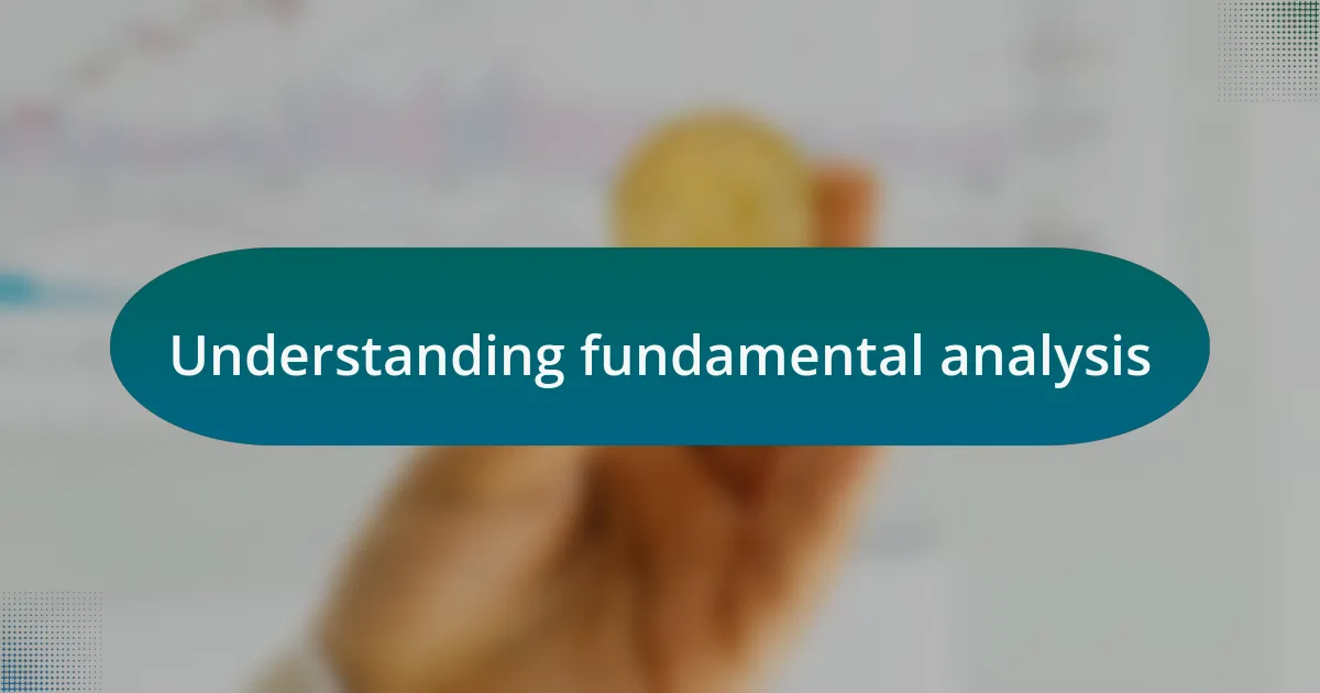 Understanding fundamental analysis
